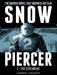 Snowpiercer, Volume 2: The Explorers by Jacques Lob