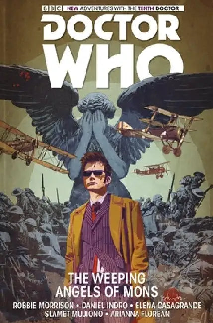 Doctor Who: The Tenth Doctor Volume 2 - The Weeping Angels of Mons by Robbie Morrison