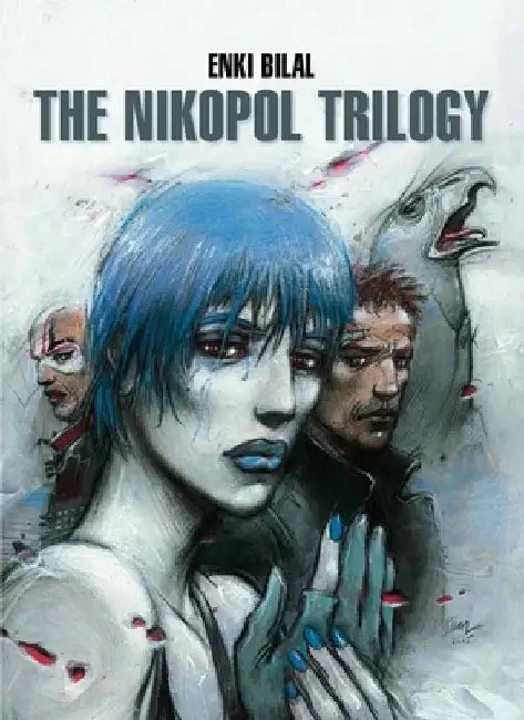 The Nikopol Trilogy by Enki Bilal