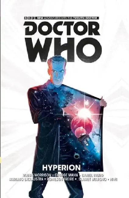 Doctor Who: The Twelfth Doctor, Volume 3: Hyperion by Robbie Morrison