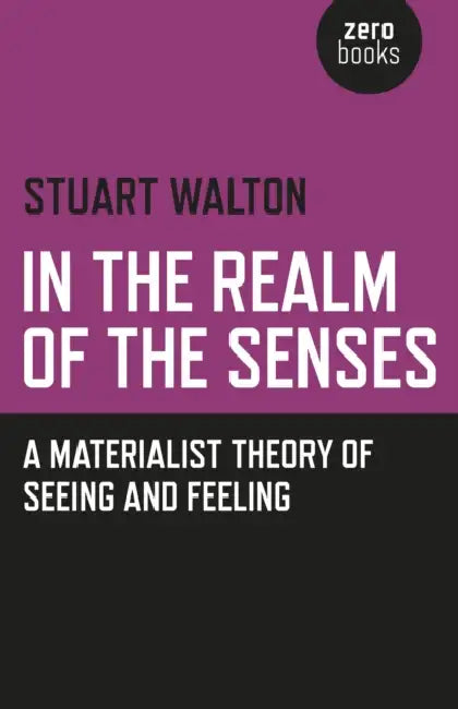 In The Realm of the Senses by Stuart Walton