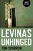 Levinas Unhinged by Tom Sparrow