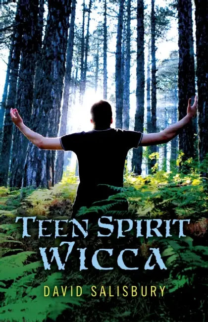 Teen Spirit Wicca by David Salisbury
