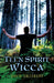 Teen Spirit Wicca by David Salisbury