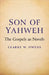 Son of Yahweh by Clarke W. Owens