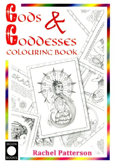 Moon Books Gods & Goddesses Colouring Book by Rachel Patterson, Emma Patterson, Peter Patterson