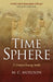 Time Sphere by Murray C. Morison