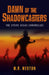 Dawn of the Shadowcasters by M. R. Weston