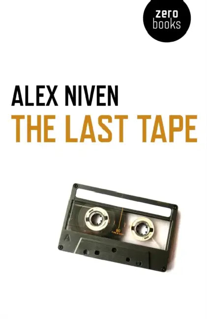 The Last Tape by Alex Niven