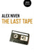 The Last Tape by Alex Niven