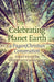 Celebrating Planet Earth, a Pagan/Christian Conversation: First Steps in Interfaith Dialogue by Denise Cush