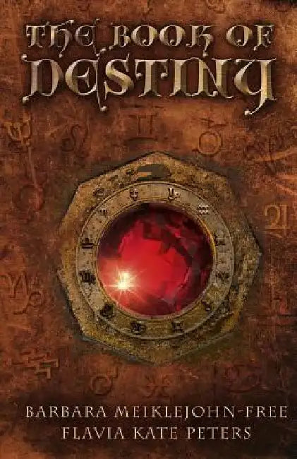 The Book of Destiny: Answers from the Oracle by Barbara Meiklejohn-Free