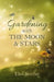 Gardening with the Moon & Stars by Elen Sentier