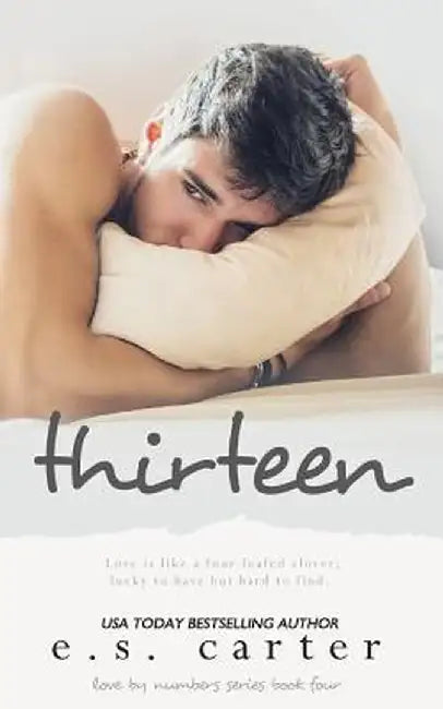 Thirteen by E. S. Carter