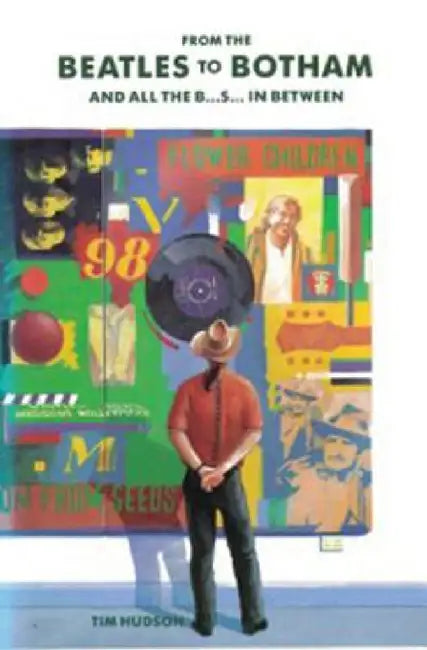 From The Beatles to Botham by Tim Hudson