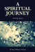 A Spiritual Journey - 200 Holy Sonnets by Paul Bishop of Tracheia