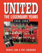 United - The Legendary Years by Denis Law, Pat Crerand