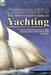 The Illustrated Guide to Yachting-Volume 1: A Classic Guide to Yachts & Sailing from the Turn of the 19th & 20th Centuries by Edward Sullivan, G. L. Watson, R. T. Pritchett