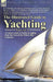The Illustrated Guide to Yachting-Volume 2: A Classic Guide to Yachts & Sailing from the Turn of the 19th & 20th Centuries by R. T. Pritchett, James McFerran, G. L. Blake