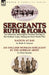 Sergeants Ruth and Flora: an American and English Woman Serving in the Serbian Army During the First World War--Nation at Bay & An English Woman-Serge by Ruth Stanley Farnam, Flora Sandes