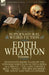 The Collected Supernatural and Weird Fiction of Edith Wharton: Volume 2-Seventeen Short Tales to Chill the Blood by Edith Wharton