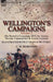 Wellington's Campaigns: Volume 2-The Waterloo Campaign, 1815, the Tactics, Terrain, Commanders & Armies Assessed by C. W. Robinson