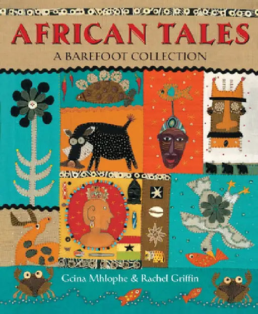 African Tales: A Barefoot Collection by Gcina Mhlophe
