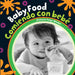 Baby Food/Comiendo Con Bebe by Stefanie Paige Wieder