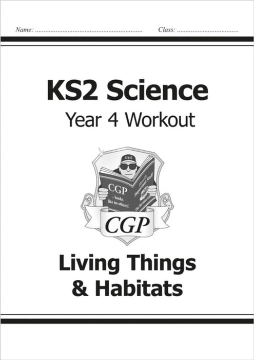KS2 Science Year 4 Workout: Living Things & Habitats
