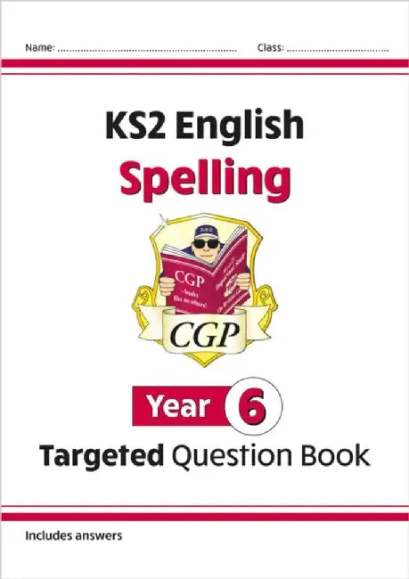 KS2 English Year 6 Spelling Targeted Question Book (with Answers) by CGP Books