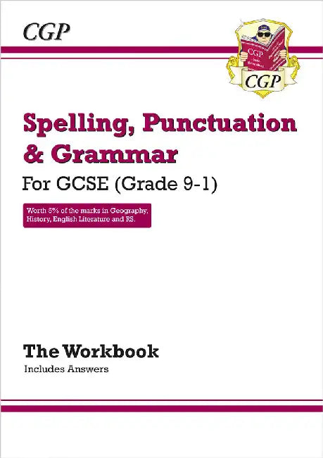 GCSE Spelling, Punctuation and Grammar Workbook (includes Answers) by CGP Books