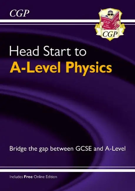 Head Start to A-Level Physics (with Online Edition) by CGP Books