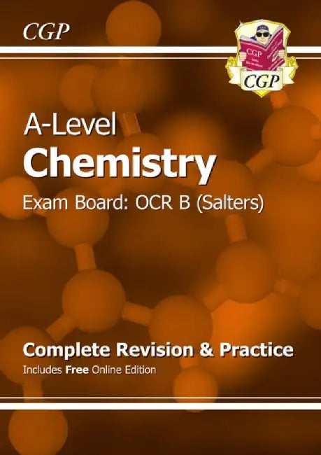 A-Level Chemistry: OCR B Year 1 & 2 Complete Revision & Practice with Online Edition by CGP Books