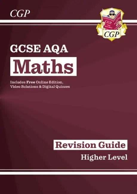 GCSE Maths AQA Revision Guide: Higher inc Online Edition, Videos & Quizzes by Richard Parsons