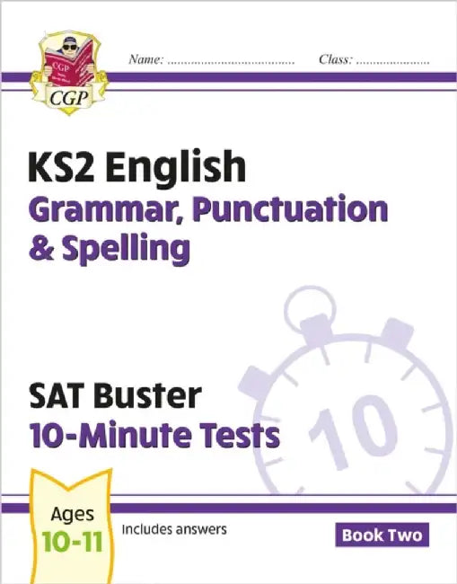 KS2 English SAT Buster 10-Minute Tests: Grammar, Punctuation & Spelling - Book 2 (for 2025) by CGP Books