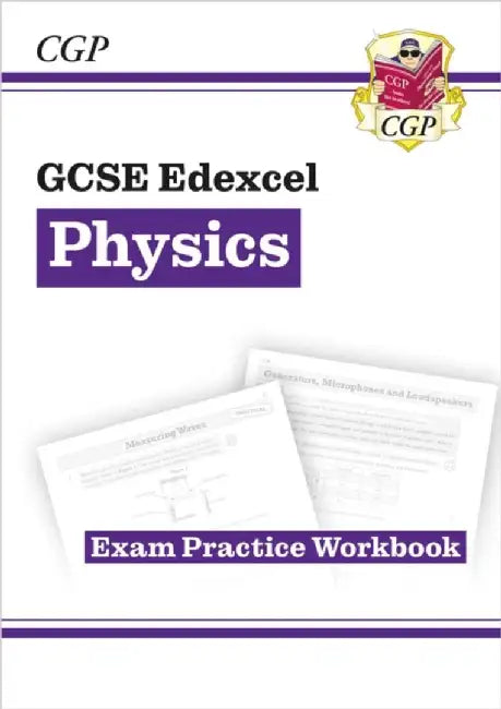GCSE Physics Edexcel Exam Practice Workbook (answers sold separately) by CGP Books
