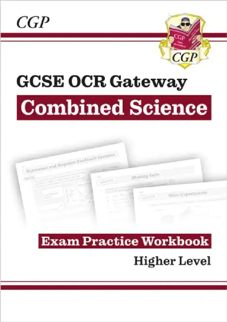 GCSE Combined Science OCR Gateway Exam Practice Workbook - Higher by CGP Books