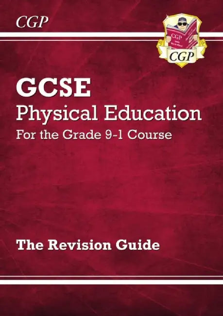 GCSE Physical Education Revision Guide by CGP Books