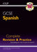GCSE Spanish Complete Revision & Practice: with Online Edition & Audio (For exams in 2025) by CGP Books