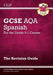 GCSE Spanish AQA Revision Guide: with Online Edition & Audio (For exams in 2025) by CGP Books