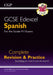 GCSE Spanish Edexcel Complete Revision & Practice: with Online Edition & Audio (For exams in 2025) by CGP Books