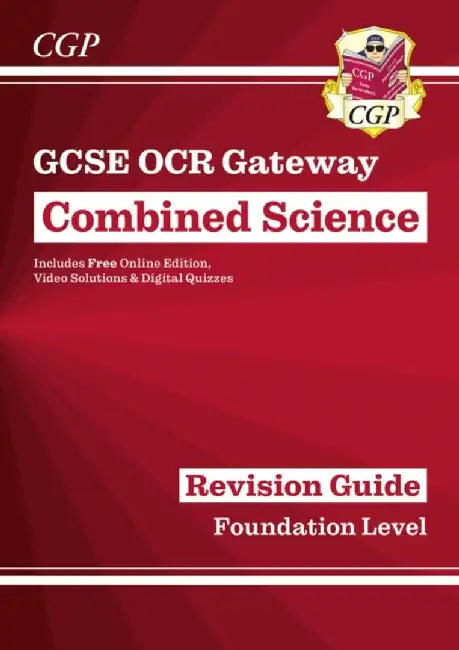 GCSE Combined Science OCR Gateway Revision Guide - Foundation: Inc. Online Ed, Quizzes & Videos by CGP Books