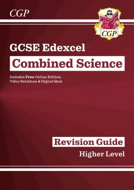 GCSE Combined Science Edexcel Revision Guide - Higher includes Online Edition, Videos & Quizzes by CGP Books