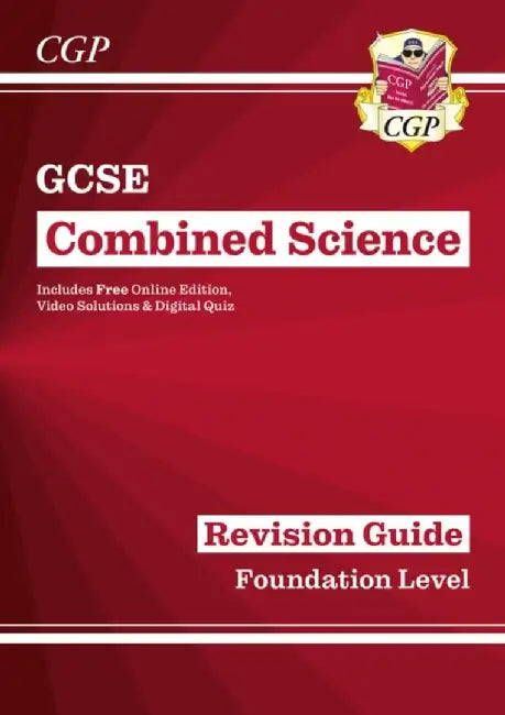 GCSE Combined Science Revision Guide - Foundation includes Online Edition, Videos & Quizzes by CGP Books