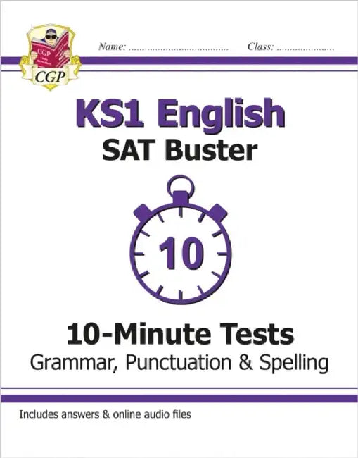 KS1 English SAT Buster 10-Minute Tests: Grammar, Punctuation & Spelling (for end of year assessment) by CGP Books