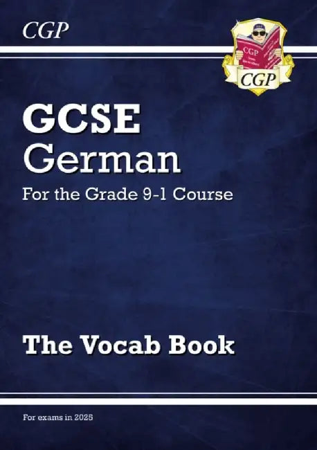 GCSE German Vocab Book (For exams in 2025) by CGP Books