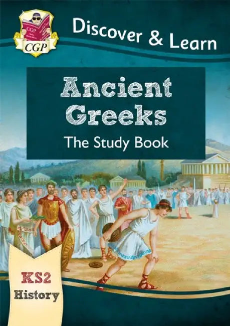 KS2 History Discover & Learn: Ancient Greeks Study Book by CGP Books
