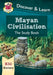 KS2 History Discover & Learn: Mayan Civilisation Study Book by CGP Books