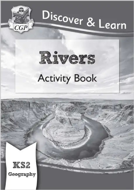KS2 Geography Discover & Learn: Rivers Activity Book by CGP Books
