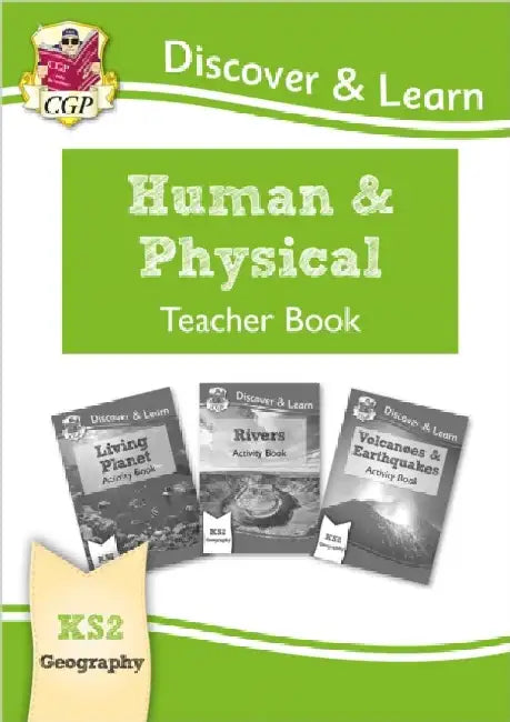 KS2 Geography Discover & Learn: Human and Physical Geography Teacher Book by CGP Books